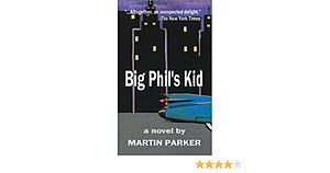 Big Phil's Kid by Martin Parker