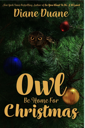 Owl be Home for Christmas by Diane Duane
