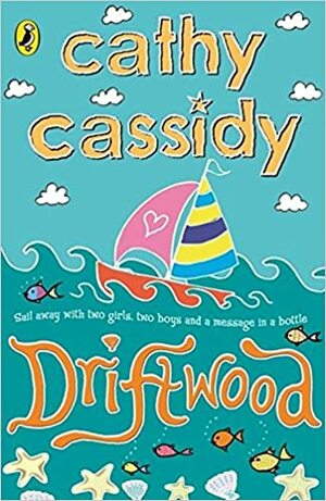 Driftwood by Cathy Cassidy