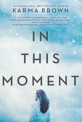 In This Moment by Karma Brown