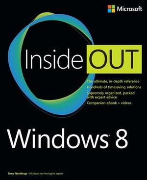 Windows 8 Inside Out by Tony Northrup