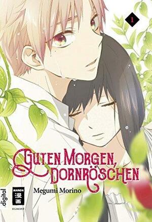 Guten Morgen, Dornröschen! 01 by Monika Hammond, Megumi Morino