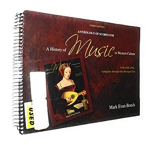 A History of Music in Western Culture: Combined Volume by Mark Evan Bonds