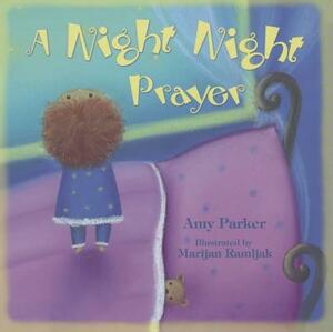 A Night Night Prayer by Amy Parker