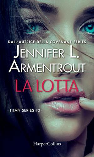 La lotta by Jennifer L. Armentrout