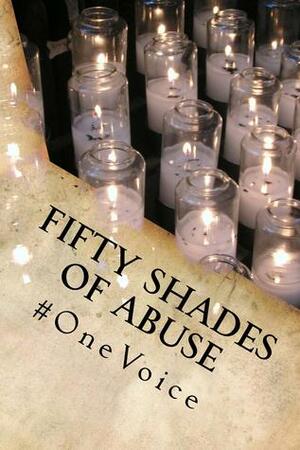Fifty Shades Of Abuse by Eve Thomas, #OneVoice