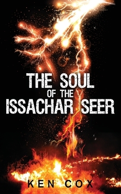 The Soul of the Issachar Seer by Ken Cox