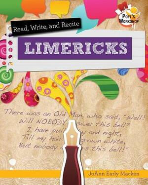 Read, Recite, and Write Limericks by JoAnn Early Macken