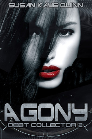 Agony by Susan Kaye Quinn