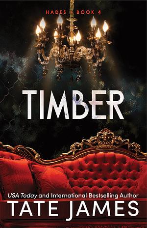 Timber by Tate James