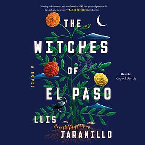 The Witches of El Paso by Luis Jaramillo