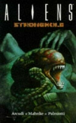 Aliens: stronghold by Doug Mahnke, John Arcudi