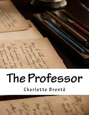 The Professor by Charlotte Brontë