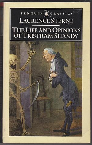 The Life and Opinions of Tristram Shandy, Gentleman by Laurence Sterne