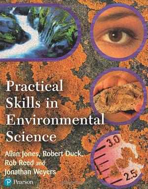 Practical Skills in Environmental Science  by Allen Jones