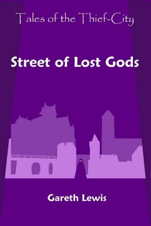 Street of Lost Gods by Gareth Lewis