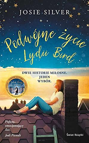 Podwójne życie Lydii Bird by Josie Silver