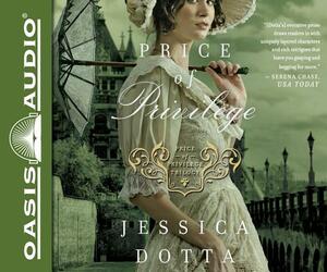 Price of Privilege by Jessica Dotta