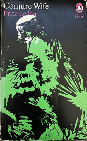 Conjure Wife by Fritz Leiber