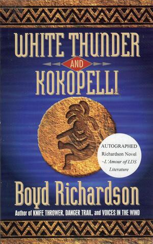 White Thunder and Kokopelli by Boyd Richardson