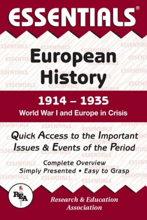 Essentials of European History, 1914-1935 : World War I and Europe in Crisis by David M. Crowe