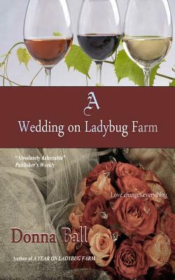 A Wedding on Ladybug Farm by Donna Ball