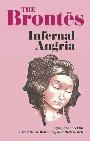 The Brontes: Infernal Angria by Craig Hurd-McKenney