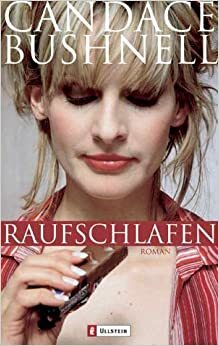 Raufschlafen by Candace Bushnell