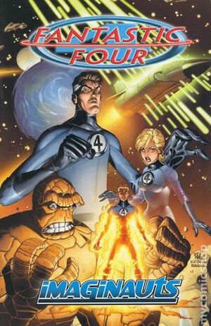 Fantastic Four, Volume 1: Imaginauts by Mark Buckingham, Mark Waid, Mike Wieringo