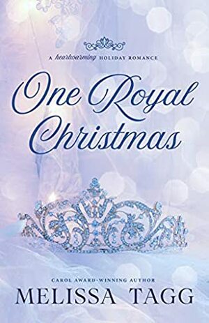 One Royal Christmas by Melissa Tagg
