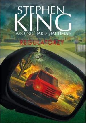 Regulatorzy by Stephen King, Richard Bachman