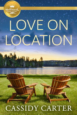 Love on Location by Cassidy Carter