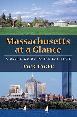 Massachusetts at a Glance by Jack Tager