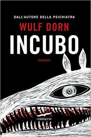 Incubo by Wulf Dorn