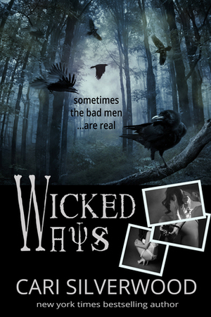 Wicked Ways by Cari Silverwood