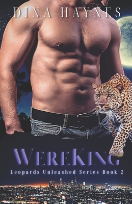 Wereking: The Leopards Unleashed Series by Dina Haynes