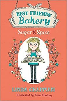 Sugar and Spice by Linda Chapman