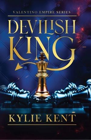 Devilish King by Kylie Kent