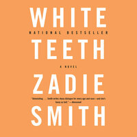 White Teeth by Zadie Smith