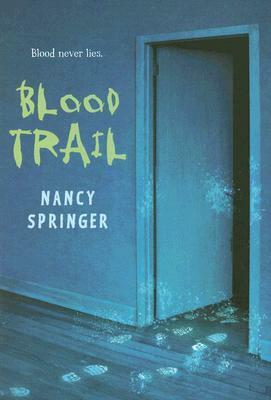 Blood Trail by Nancy Springer