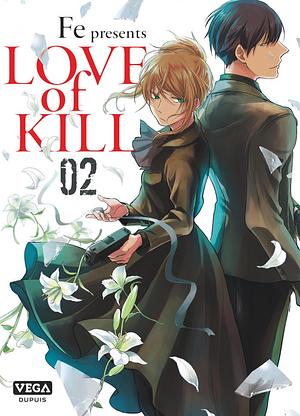 Love of Kill, Tome 02 by FE