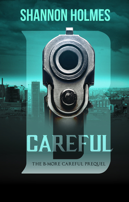 B-Careful by Shannon Holmes