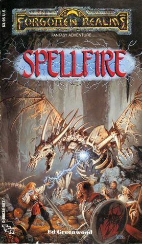 Spellfire by Ed Greenwood