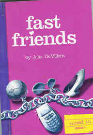 Fast Friends by Julia DeVillers
