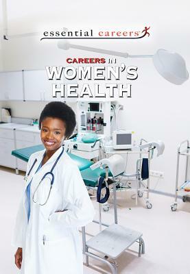 Careers in Women's Health by Jeri Freedman