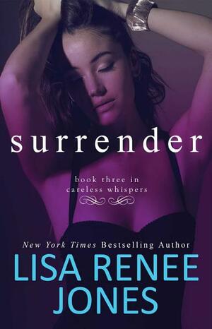 Surrender by Lisa Renee Jones