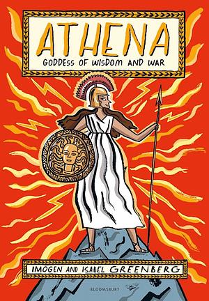 Athena: The Story of a Goddess by Imogen Greenberg