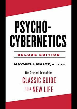 Psycho Cybernetics And SelfFulfillment by Maxwell Maltz
