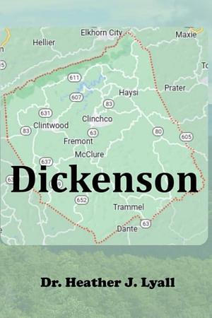 Dickenson by Heather Lyall