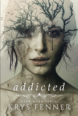 Addicted by Krys Fenner